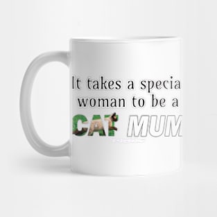 It takes a special woman to be a cat mum - siamese cat oil painting word art Mug